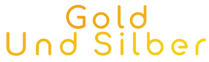 Gold und Silber